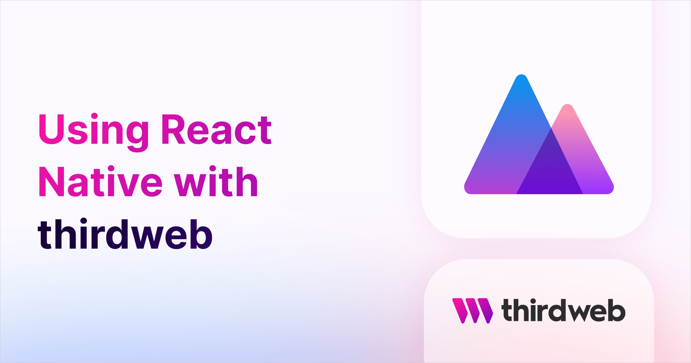 Getting started with React Native and thirdweb