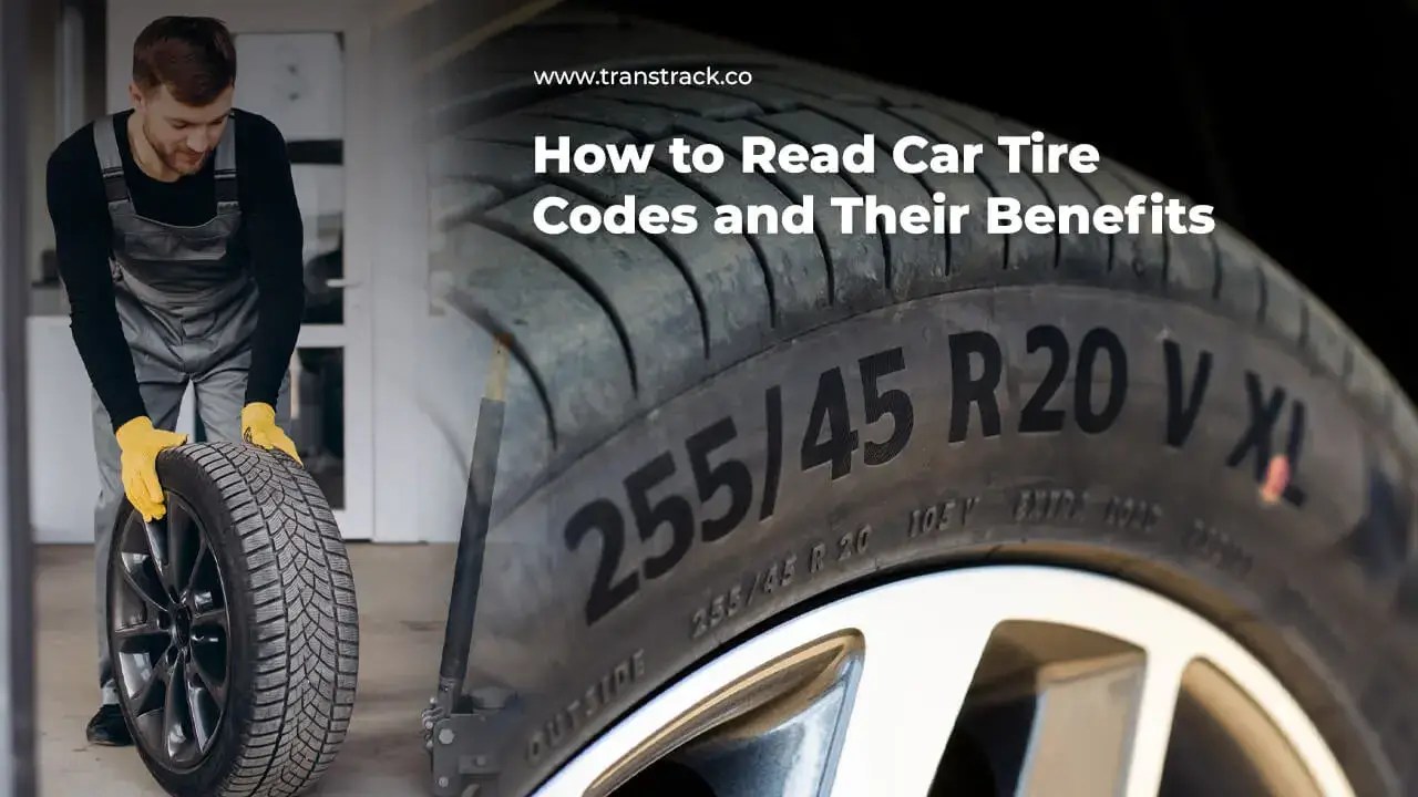 How to Read Car Tire Code and Their Benefits