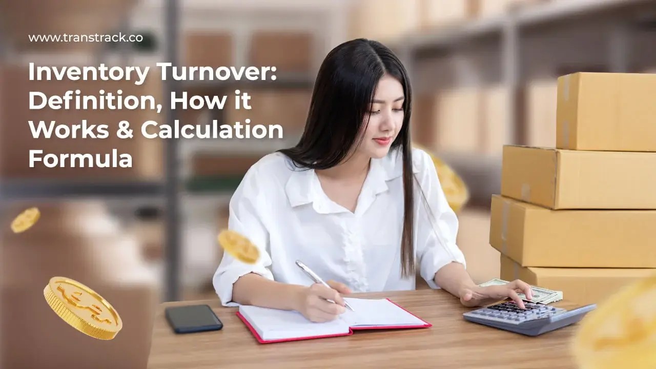 Inventory Turnover Definition, How it Works & Calculation Formula