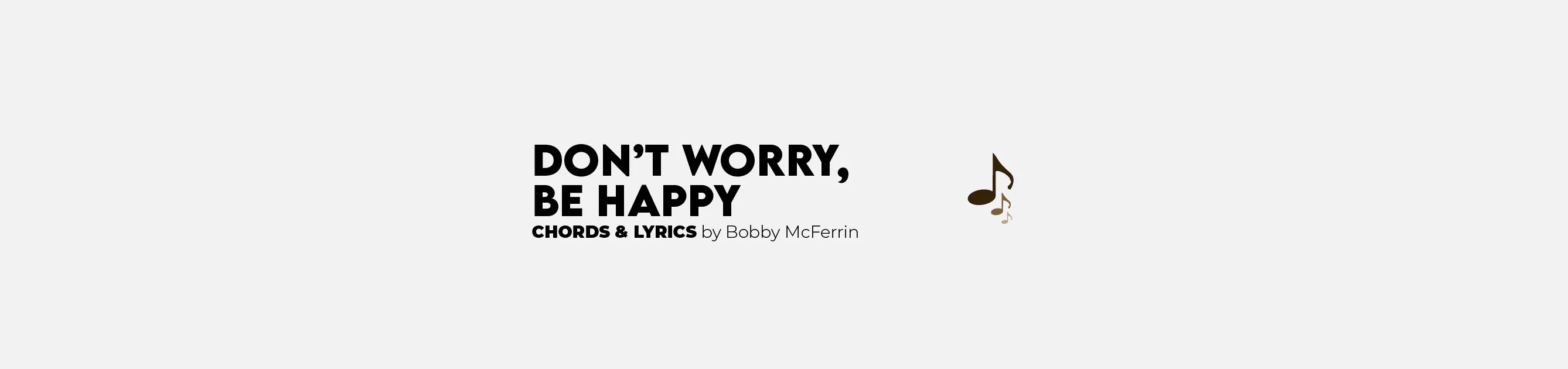 Don't Worry Be Happy Ukulele Chords by Bobby McFerrin (EASY)