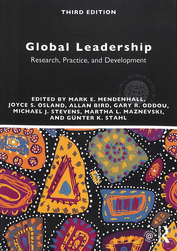 3rd edition of "Global Leadership" Mark E. Mendenhall, Ph.D.