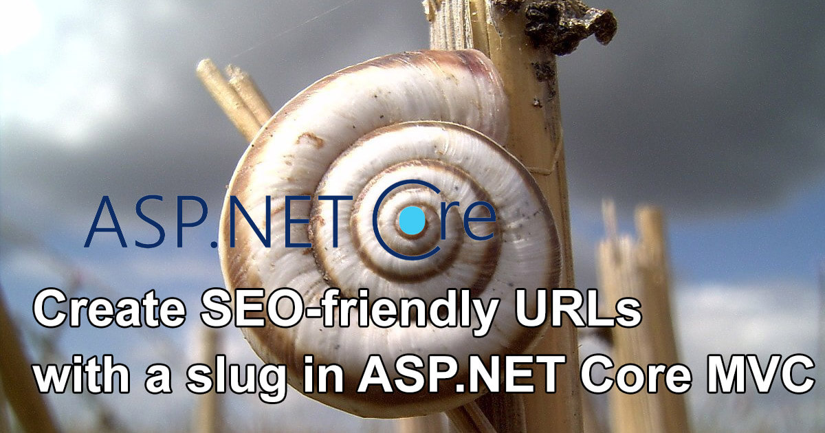 Create SEOfriendly URLs with a slug in Core MVC · Gerald's