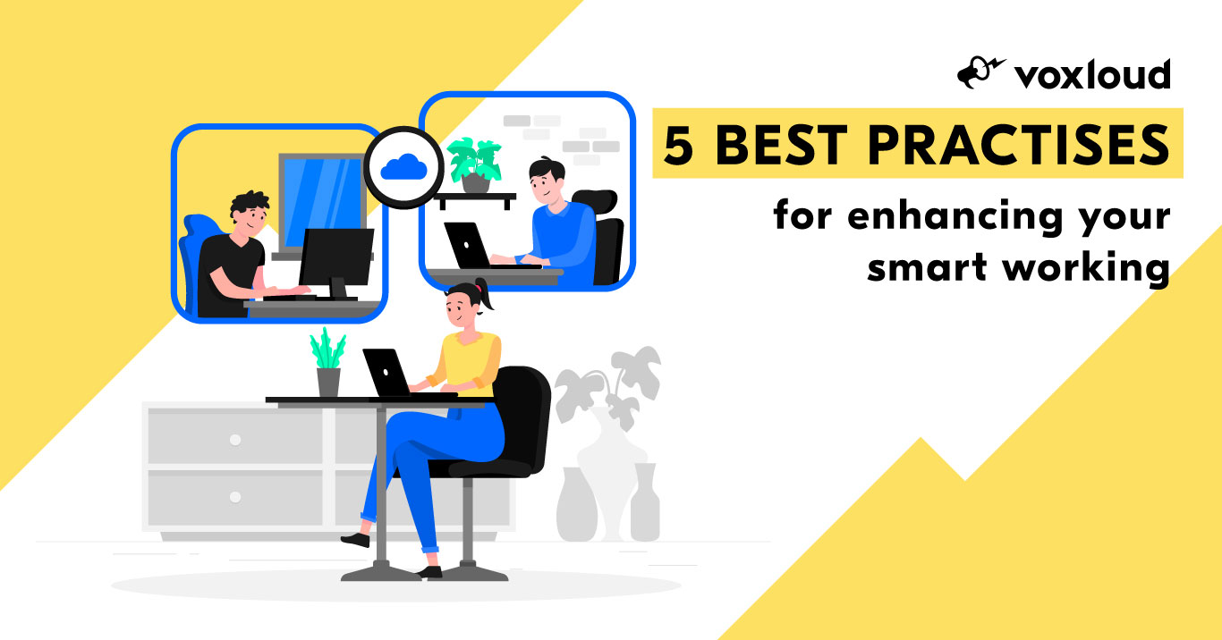 5 best practices for enhancing your smart working