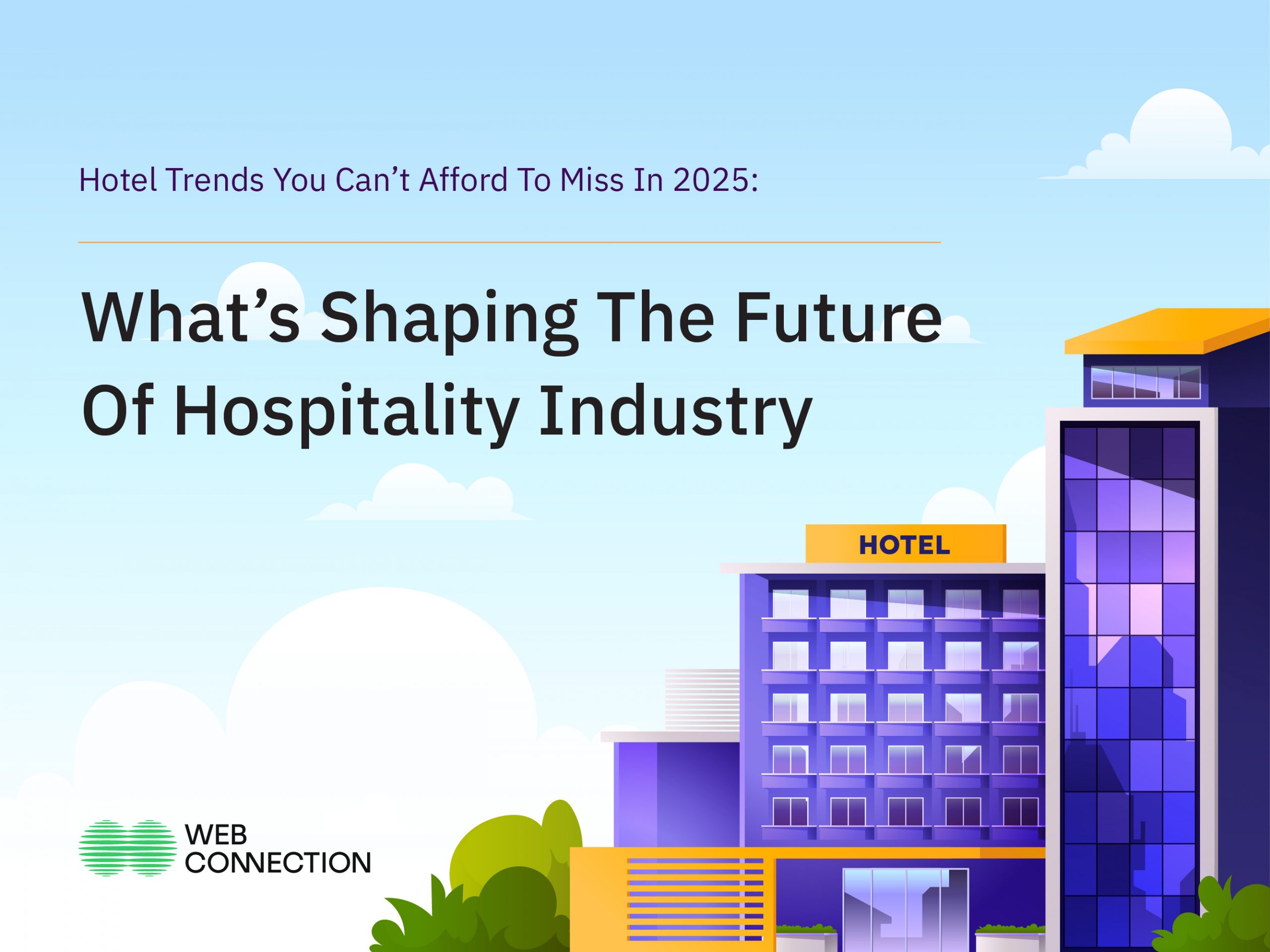 Hotel Trends You Cant Afford To Miss In 2025