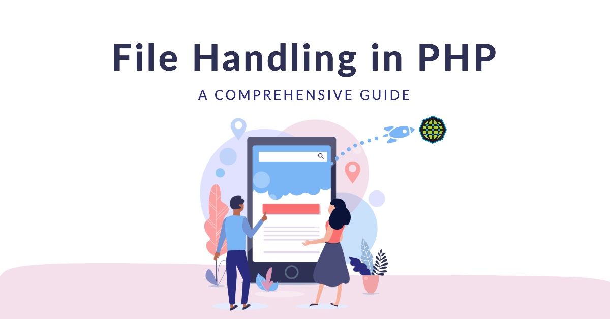 File Handling in PHP A Comprehensive Guide  Grapple