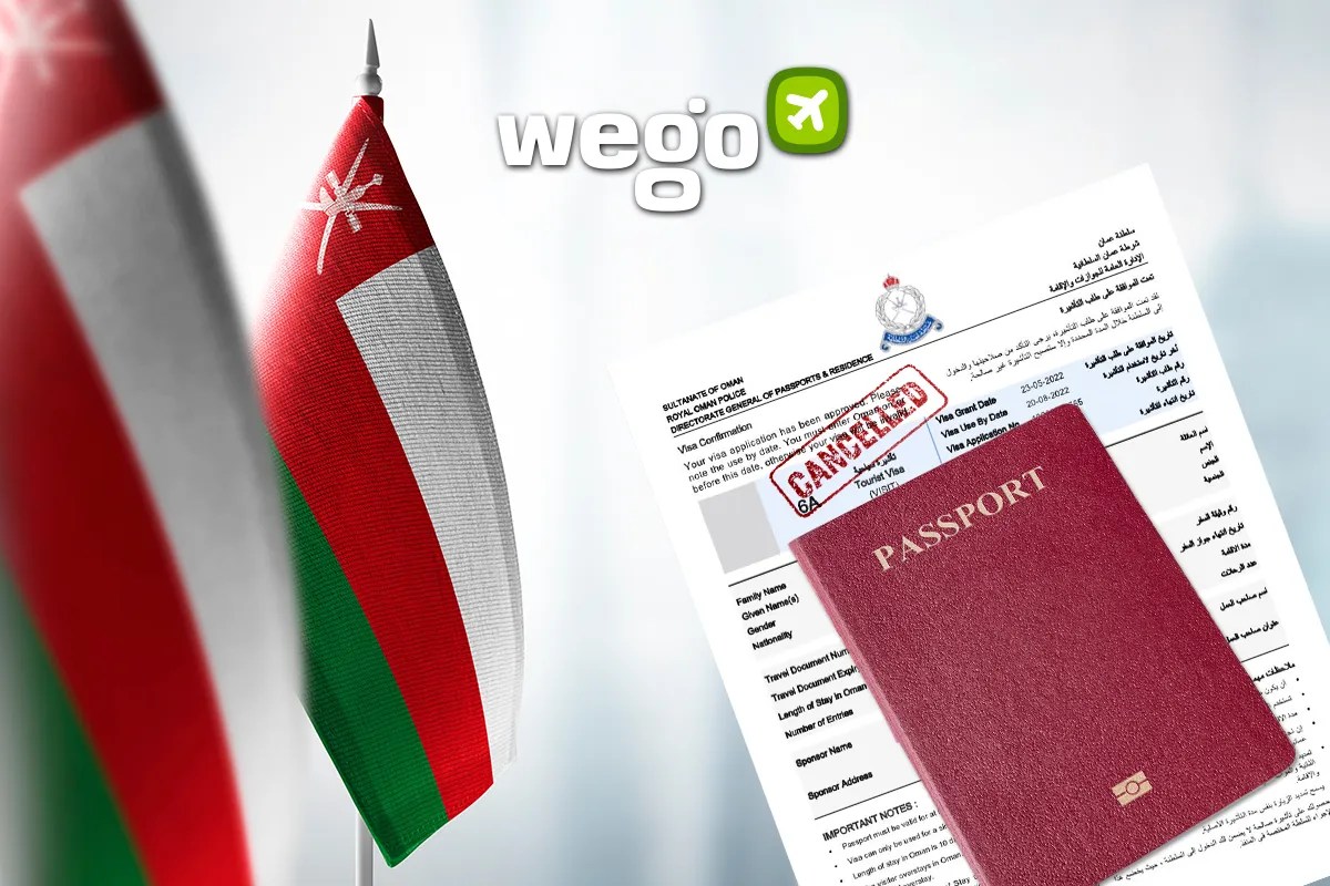 Oman Visa Cancellation 2024 Procedures, Fines & More *Reviewed