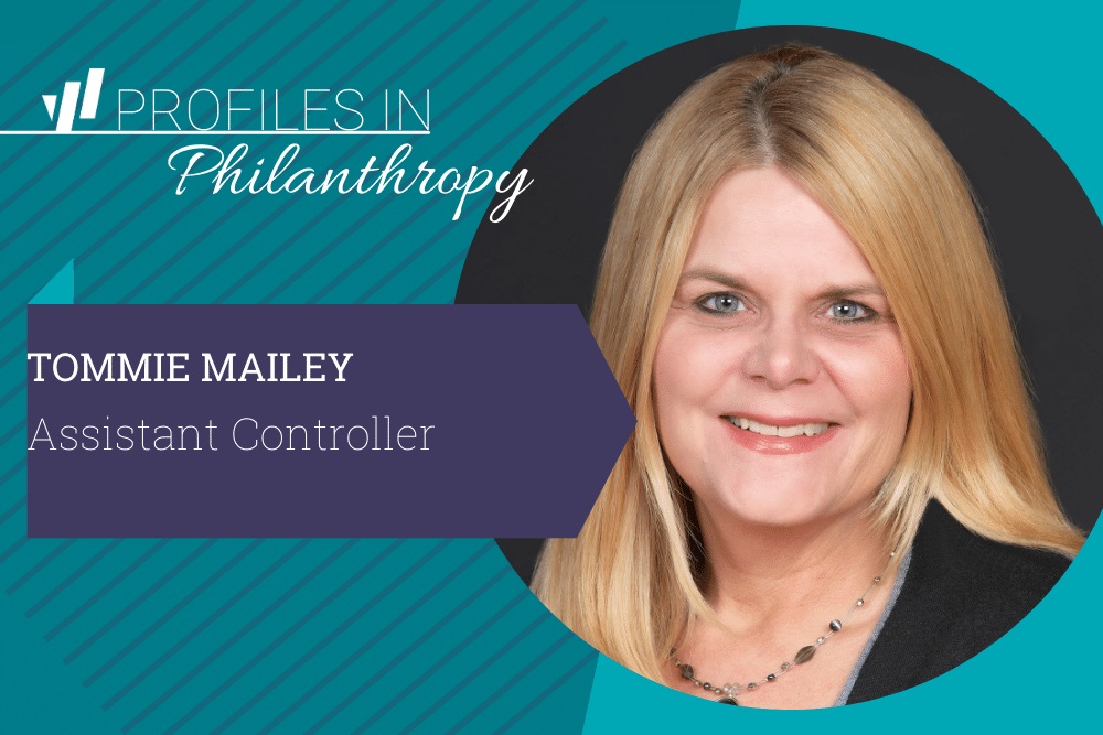 Profile In Philanthropy Tommie Mailey, Assistant Controller