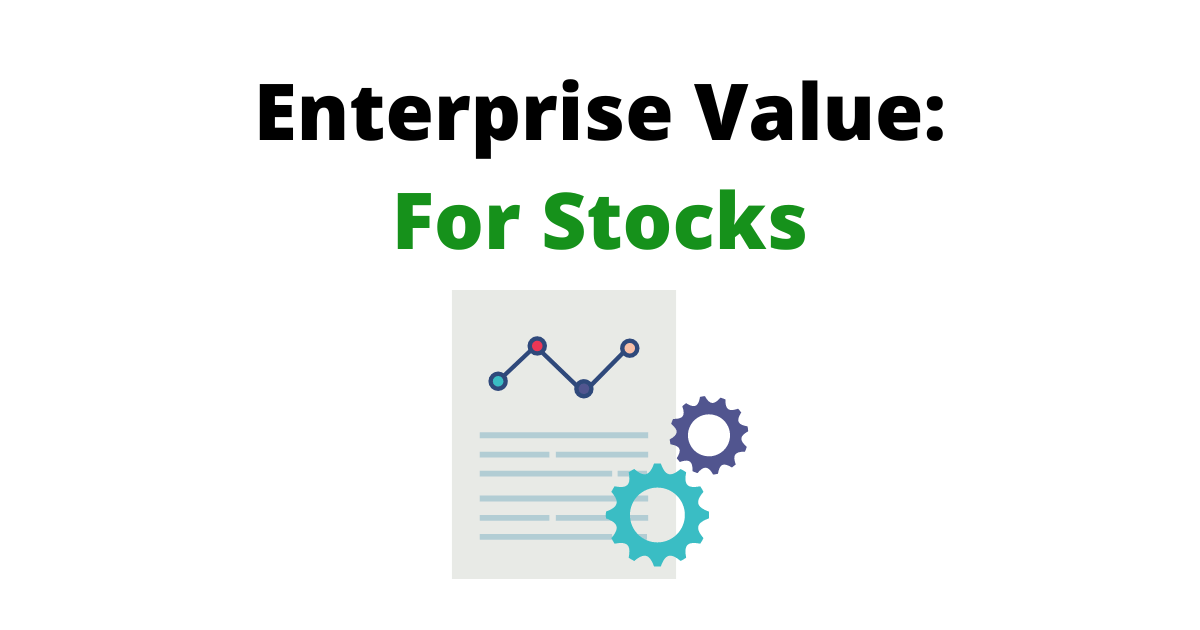 Enterprise Value Formula For Stocks Wisesheets Blog