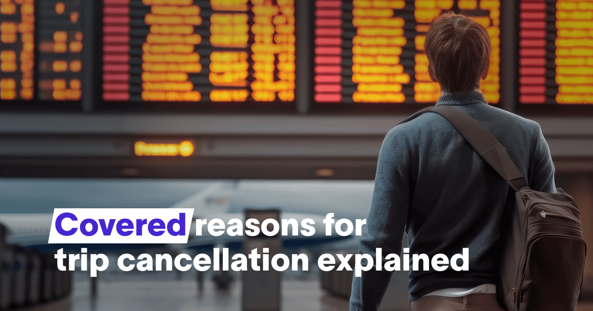 Covered reasons for trip cancellation Faye blog