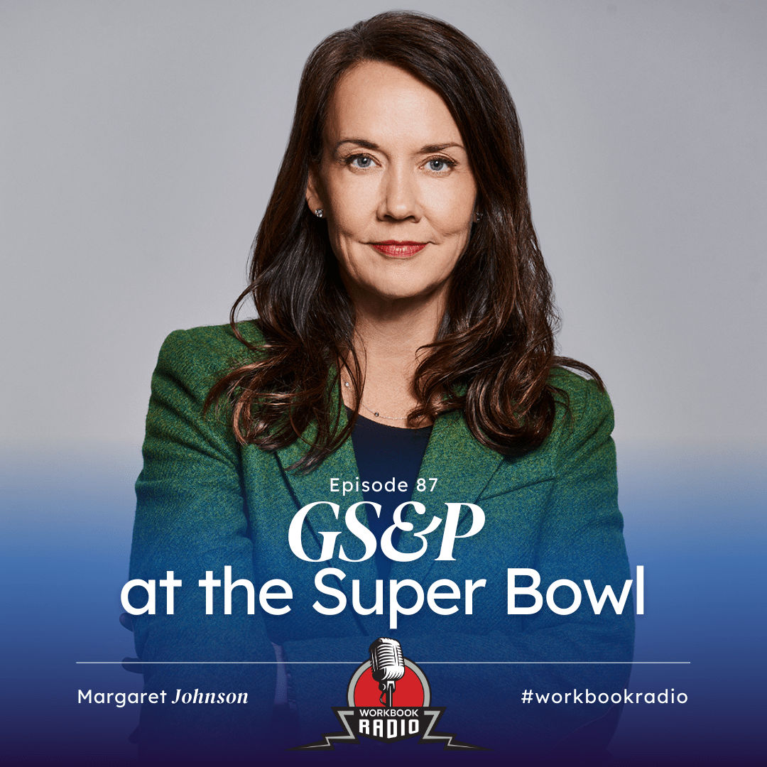 Workbook Radio Episode 87 Margaret Johnson on Creating Super Bowl Ads