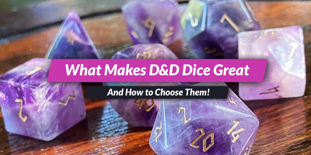 D&D dice the best dice sets and how to choose them World Anvil Blog
