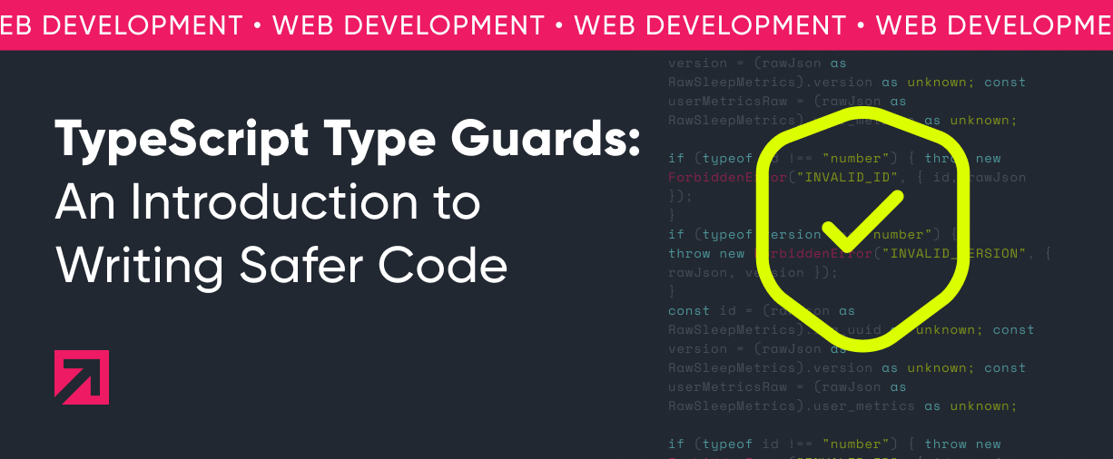 TypeScript Type Guards An Introduction to Writing Safer Code