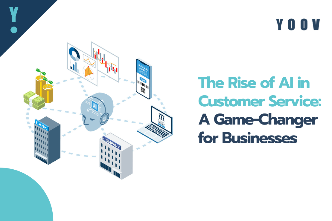 The Rise of AI in Customer Service A GameChanger for Businesses