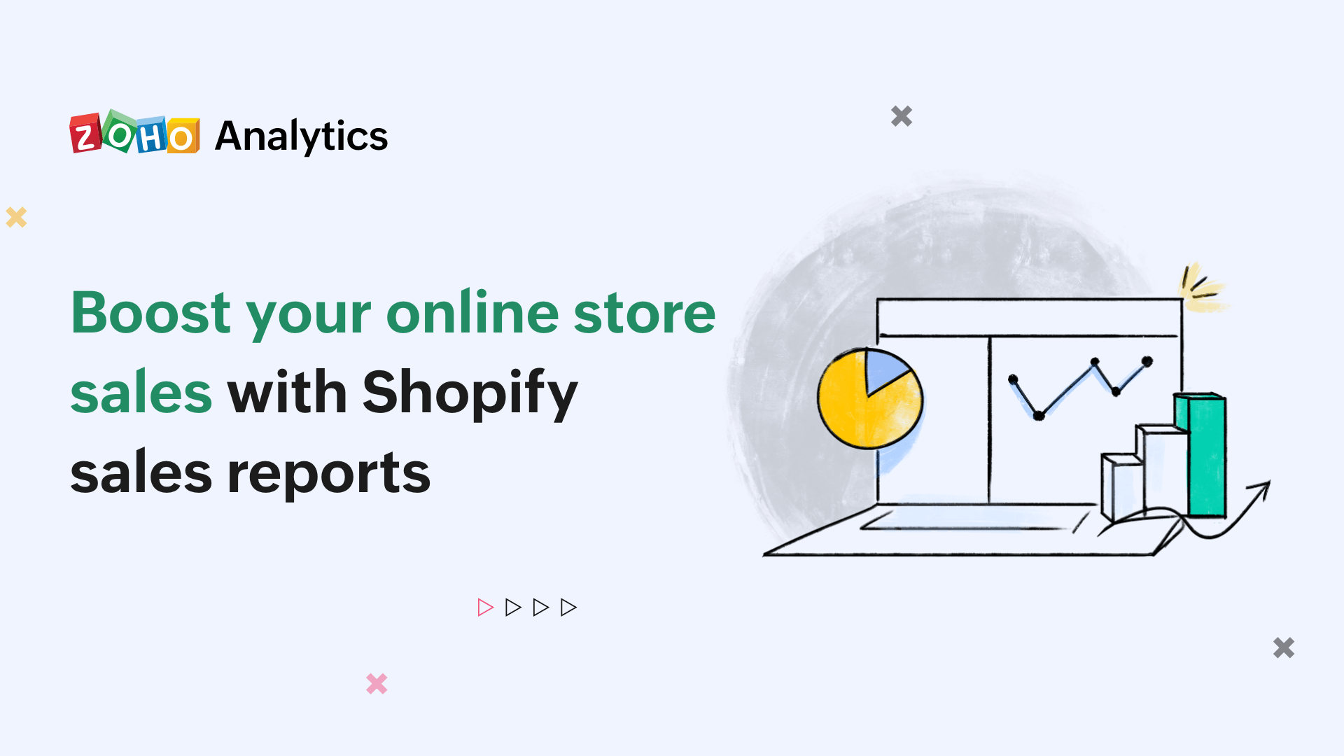 Boost your online store sales with Shopify sales reports Zoho Blog