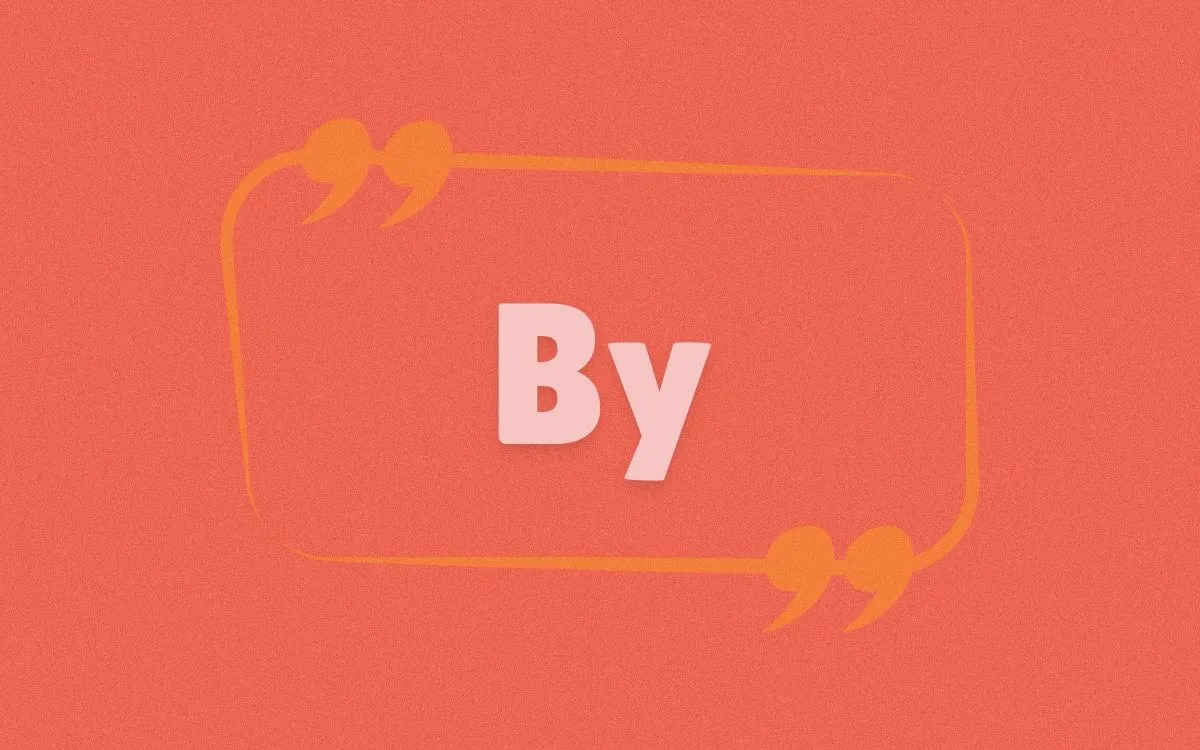 Examples of 'By' in a Sentence Bilexis Blog