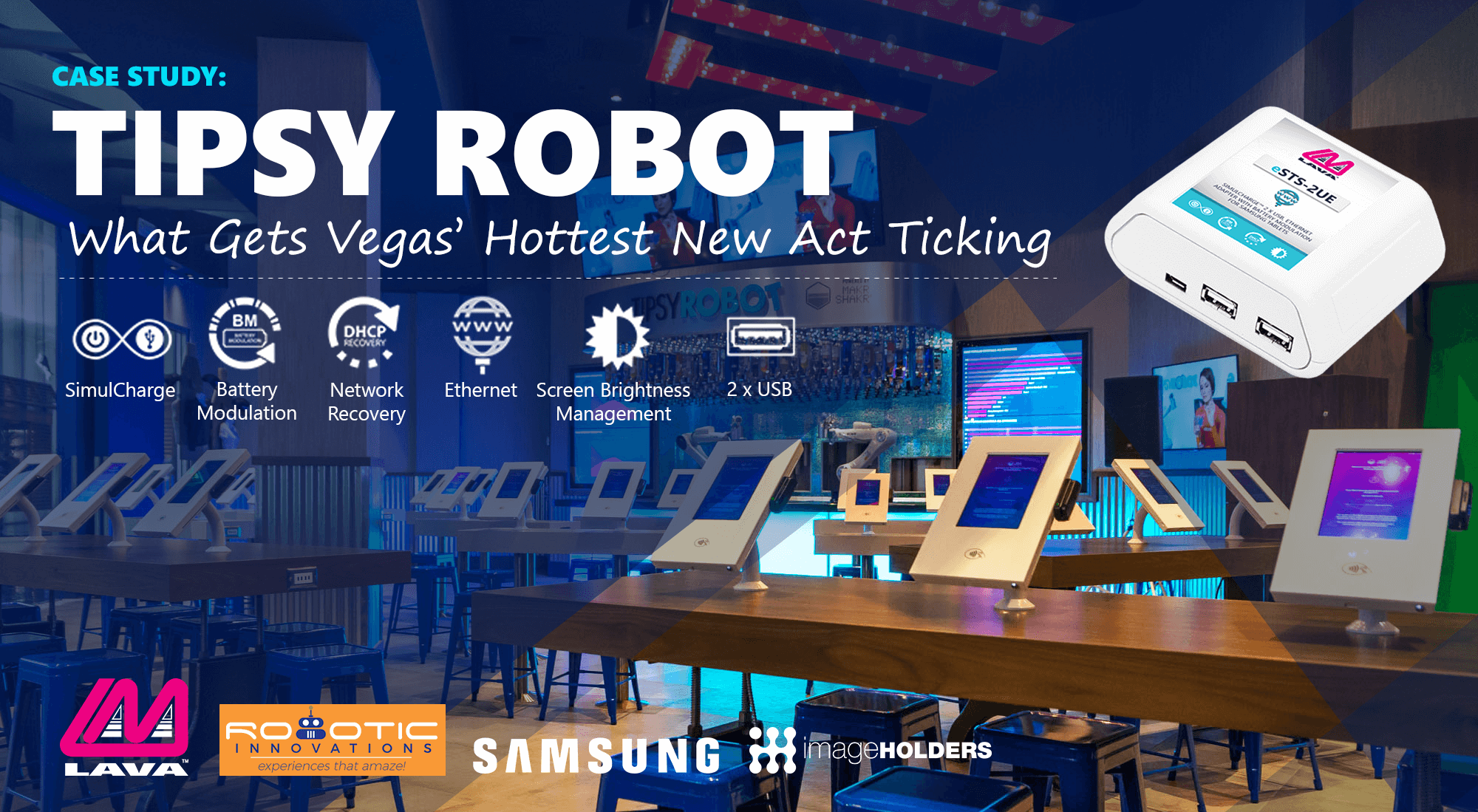 LAVA Tipsy Robot Case Study What Gets Vegas' Hottest New Act Ticking
