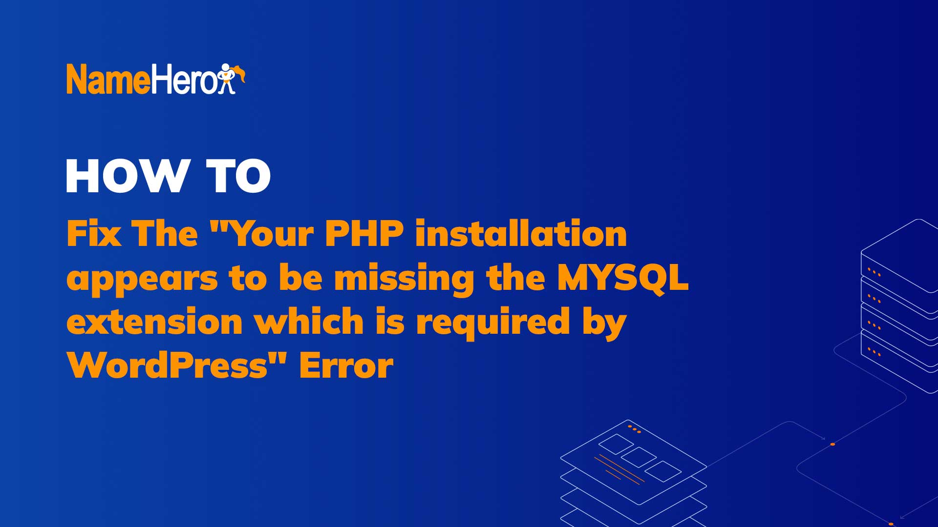 How To Fix The "Your PHP installation appears to be missing the MYSQL
