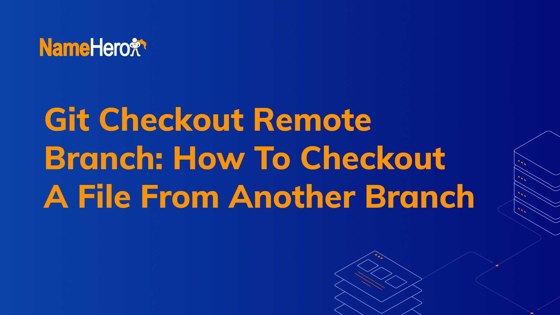 Git Checkout Remote Branch How To Checkout a File From Another Branch