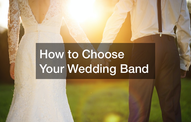 How to Choose Your Wedding Band Blogging Information