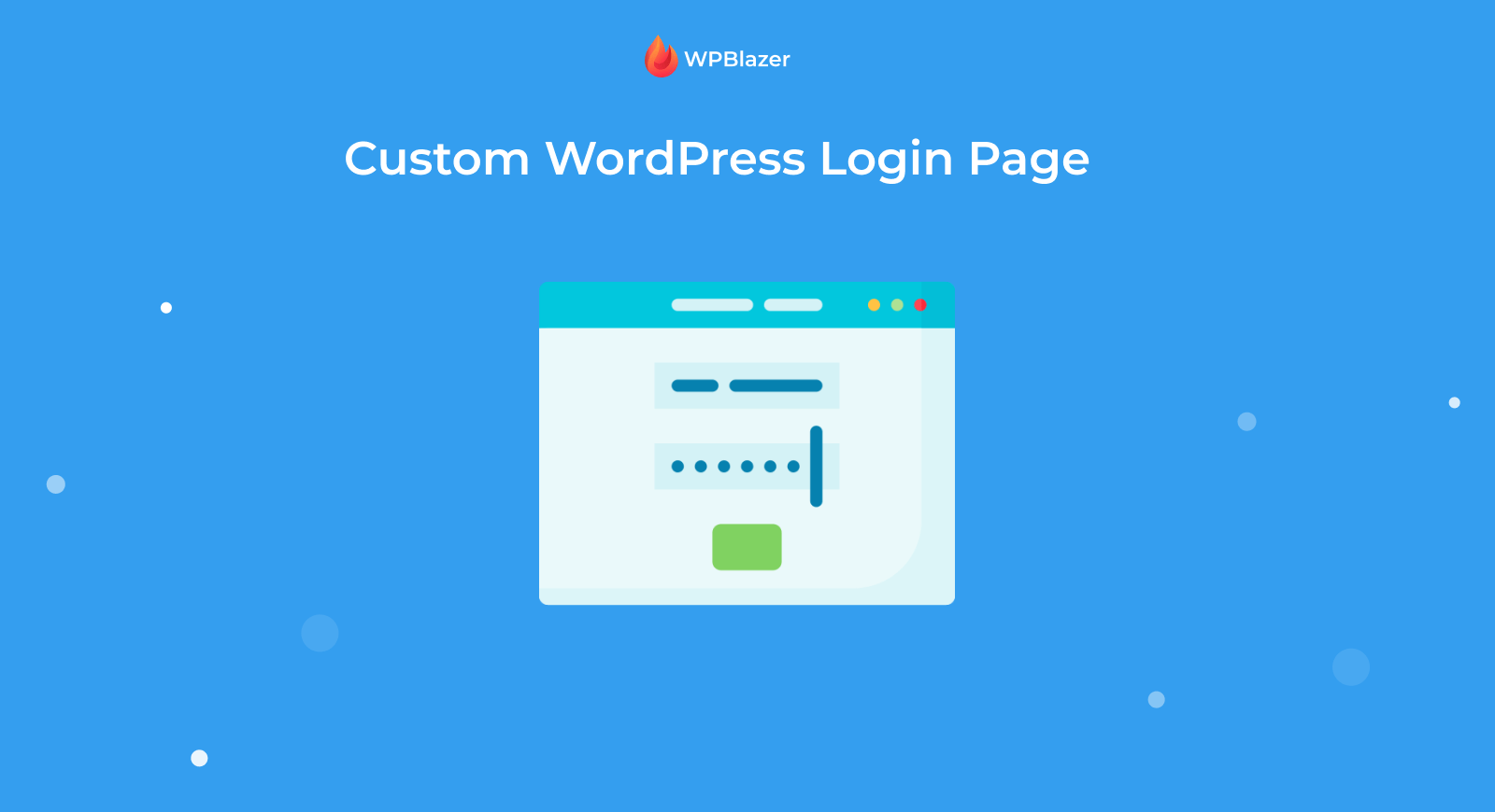 How to Create a Custom WordPress Login Page The Definitive Guide