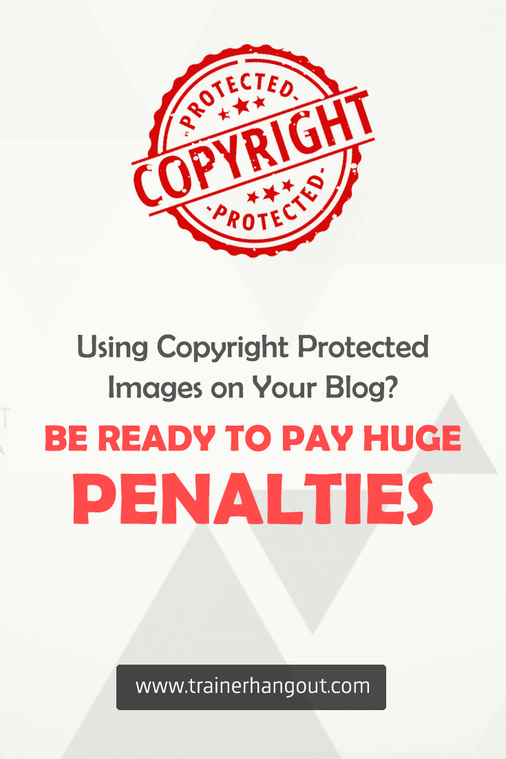 Understand Image Copyright Laws Better Blogger Hangout