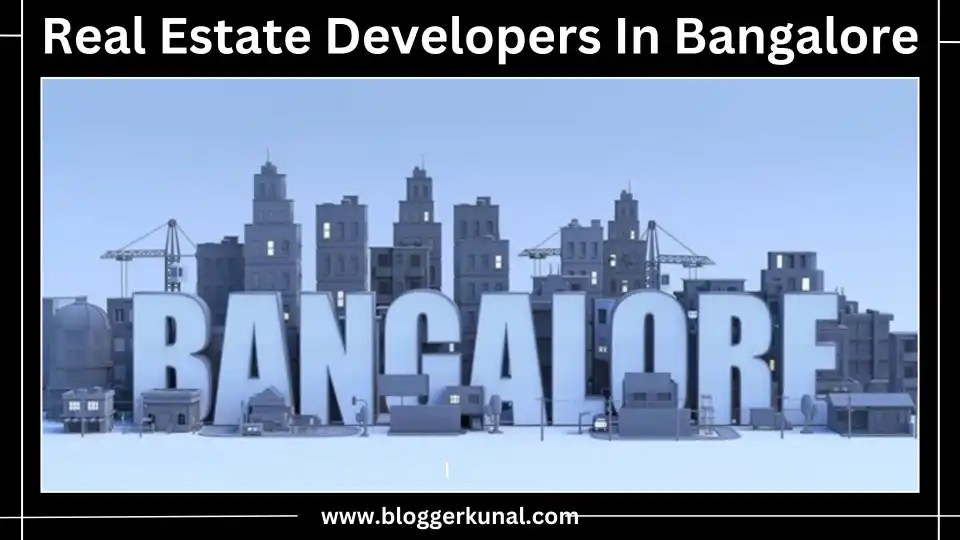 Top 10 Real Estate Developers In Bangalore