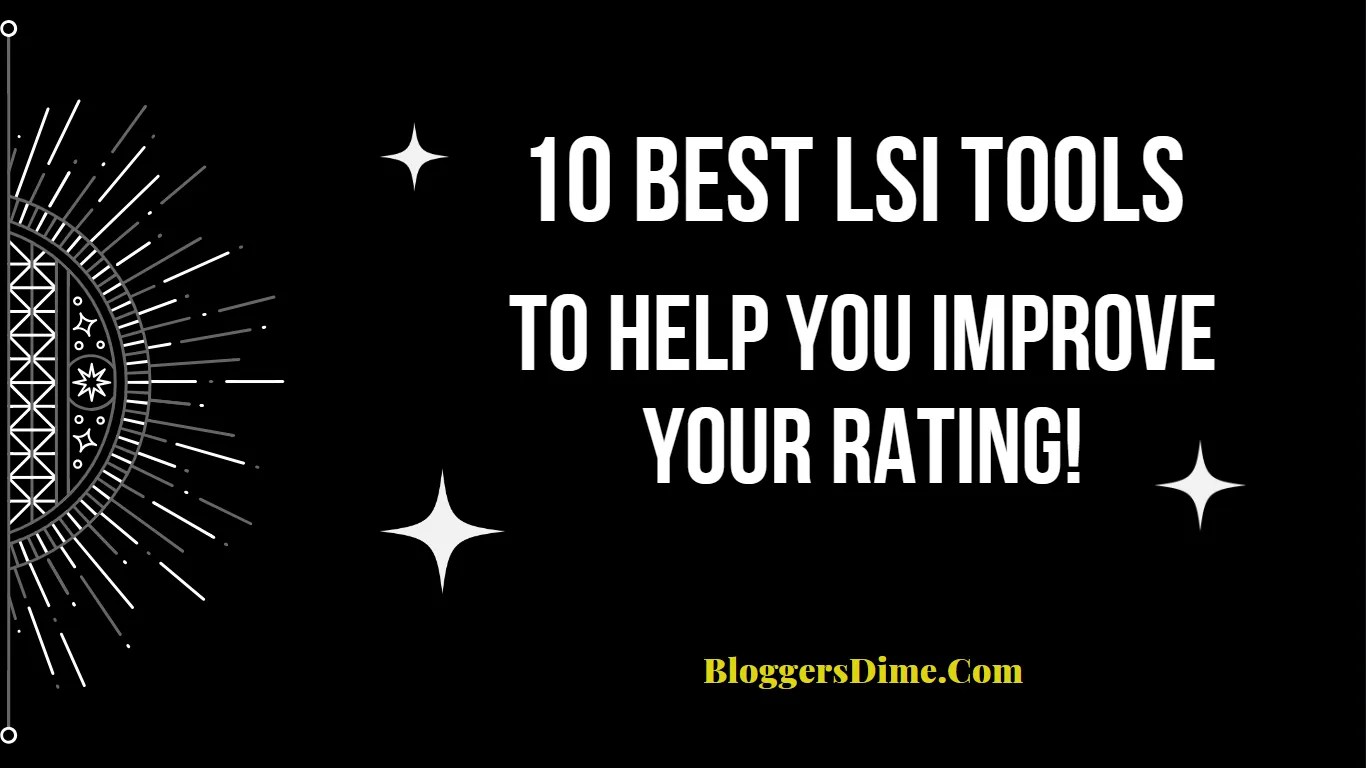 Top Ten LSI Tools