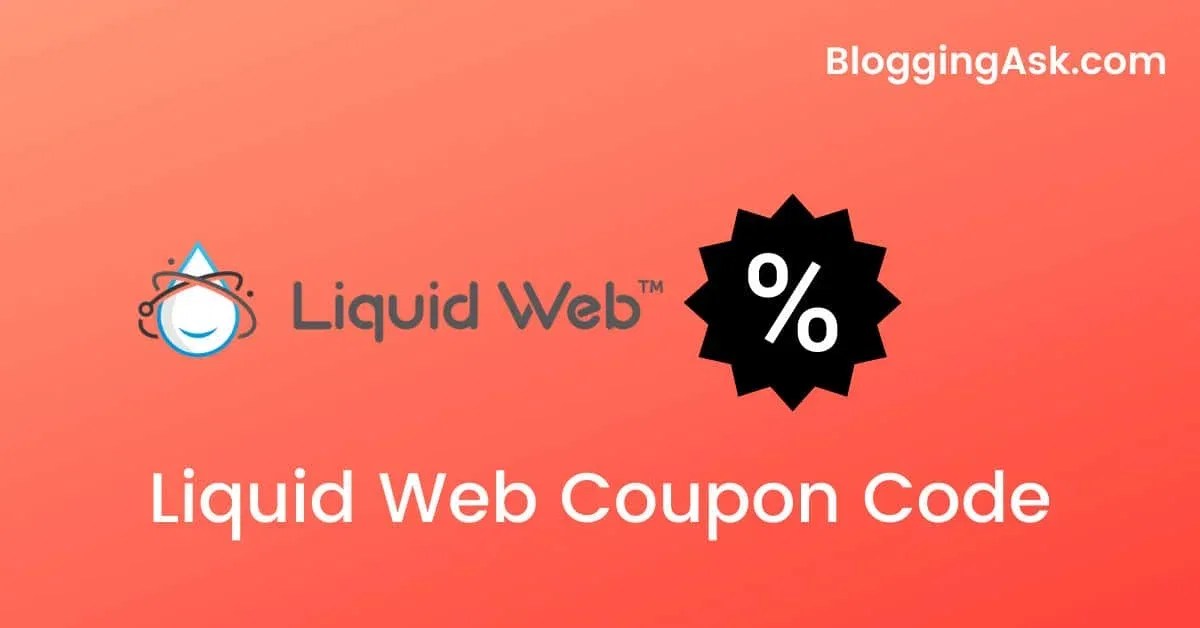 Best Liquid Web Coupon Code & Promo Code 2023 Upto 75 Off