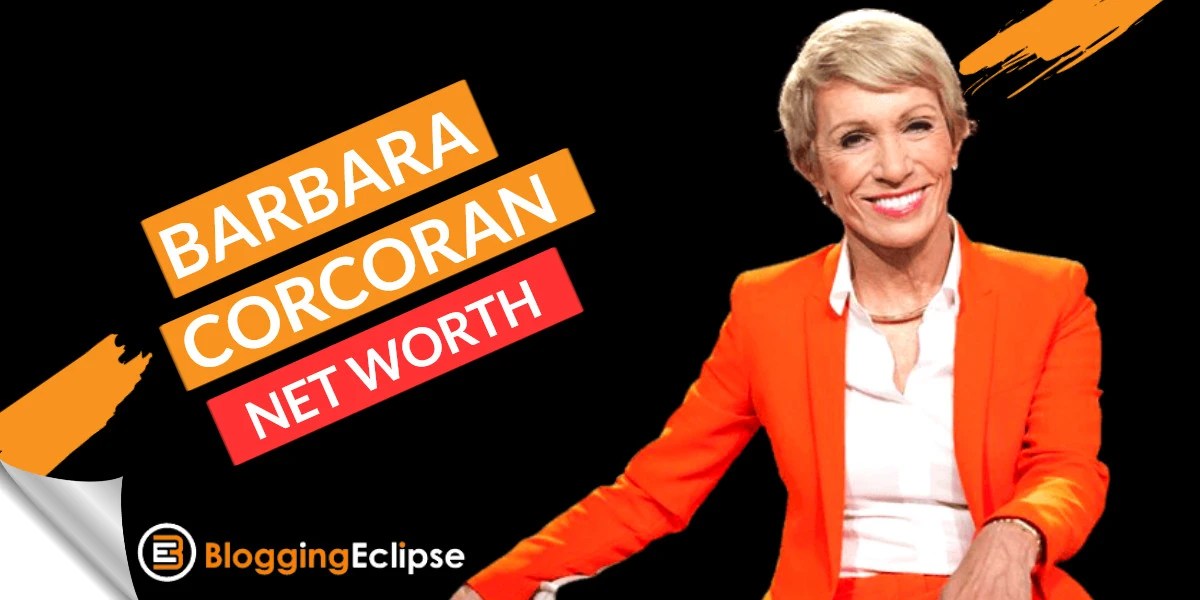 Barbara Corcoran Net Worth From a waitress to a Millionaire!!!