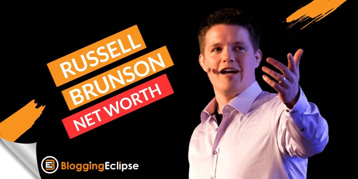 Russell Brunson Net Worth 2022 The SelfMade Millionaire Cofounder of
