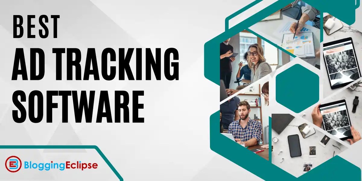 10 Best Ad Tracking Software 2024 ⇝ Track with the Finest