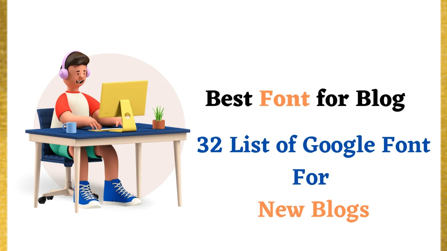 30 Best Google Fonts For Blog ( For Good Readability Score) Bloggingfy