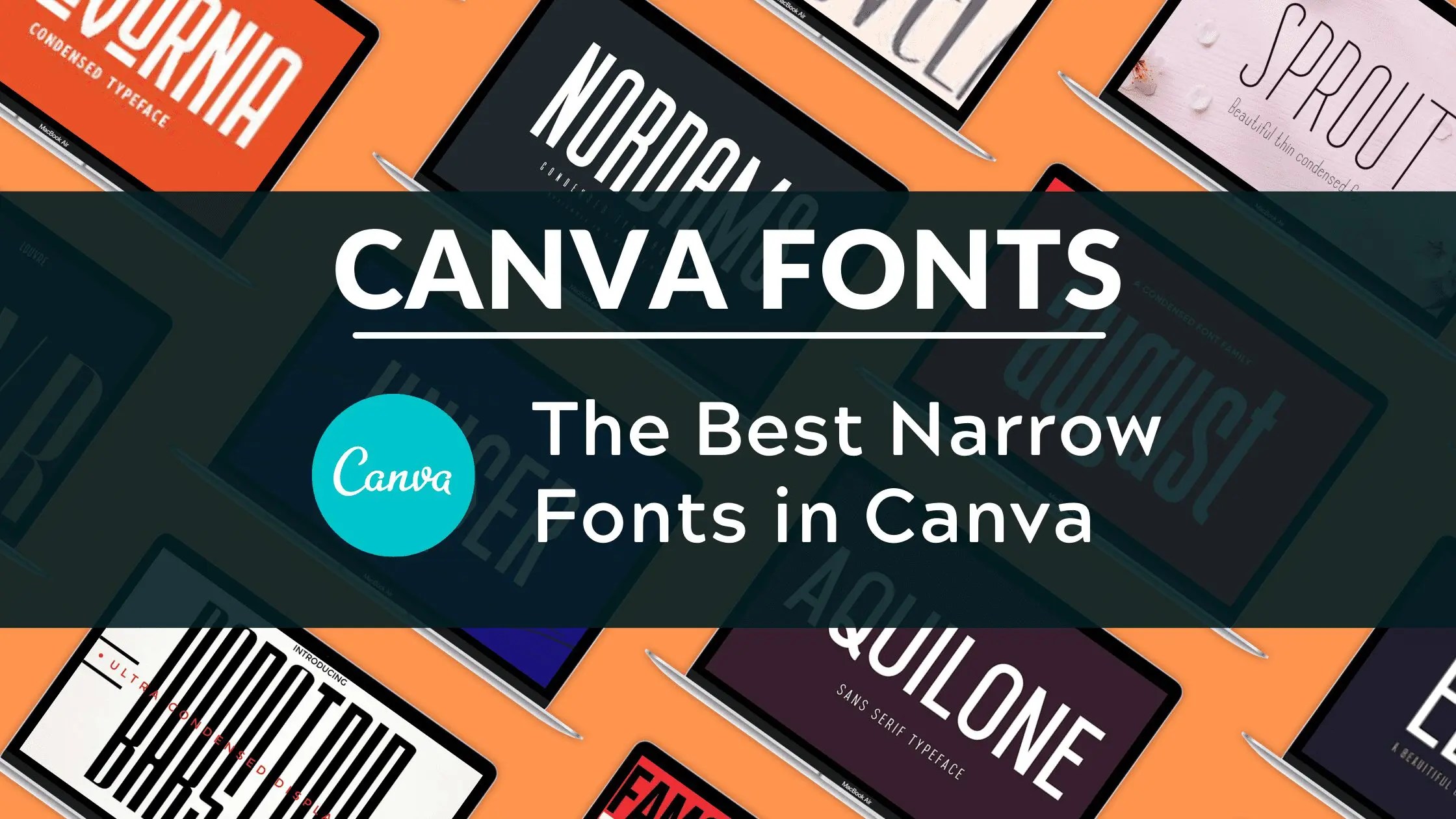 Best Narrow Fonts in Canva Blogging Guide