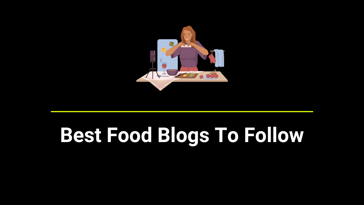 10+ Best Food Blog Examples for Beginners in 2024