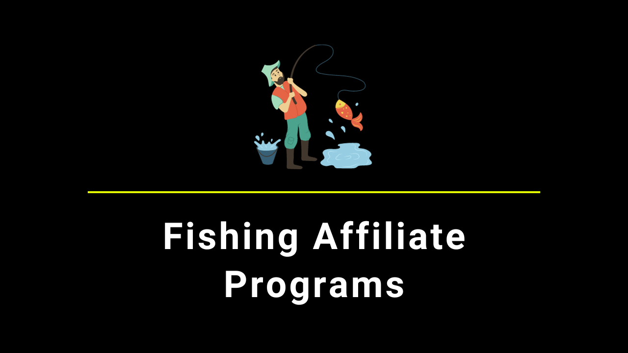 10 Best Fishing Affiliate Programs Of 2024 (HighPaying) BloggingJOY