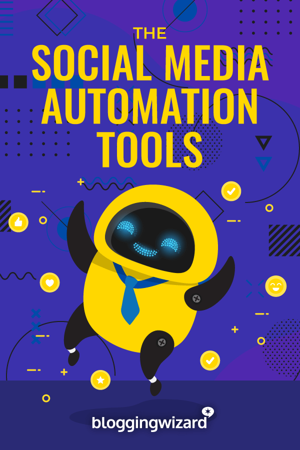 11 Best Social Media Automation Tools For 2023