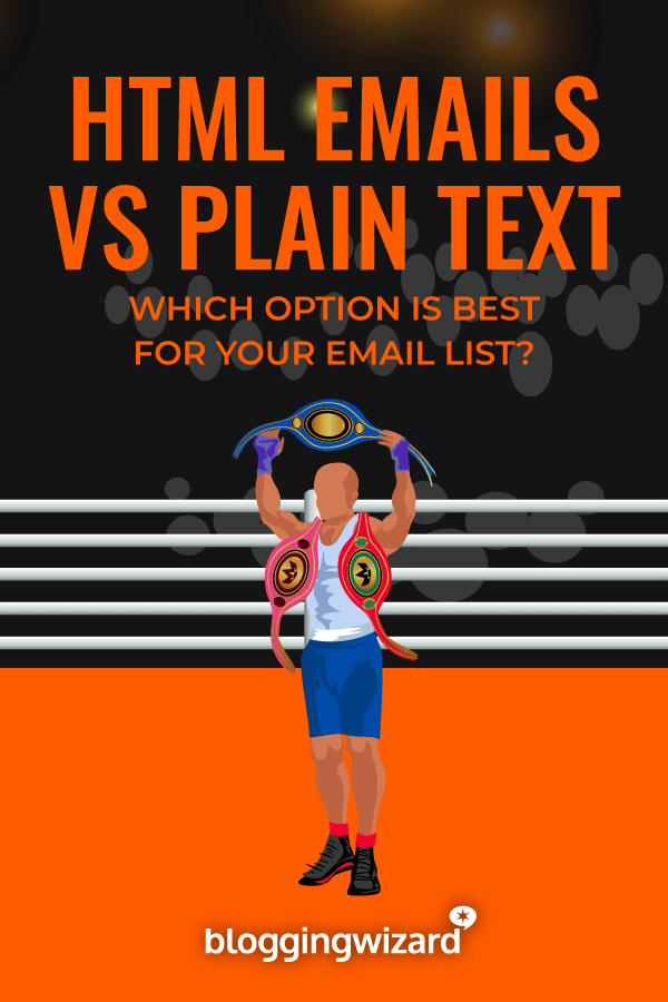 HTML Emails vs Plain Text Which Option Is Best For Your Email List