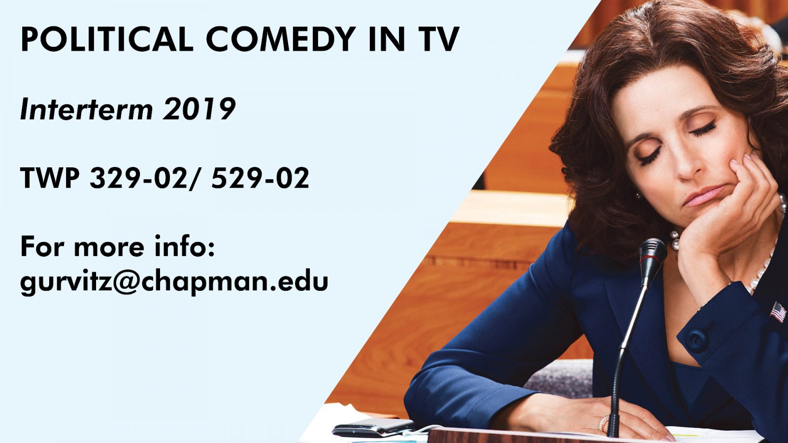 Interterm 2019 Offering Political Comedy in TV Dodge College of Film