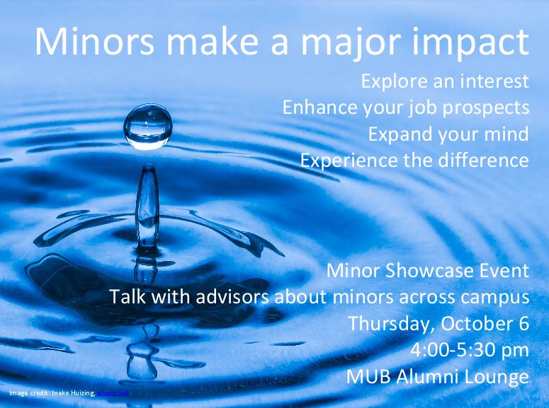 Academic Minors Showcase, Thursday Oct. 6, 4530 pm in the MUB Alumni