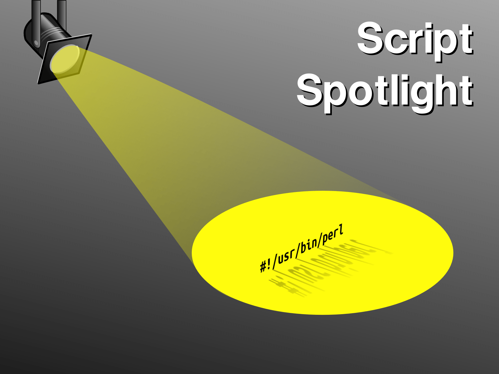User group topic Script Spotlight Grant McLean