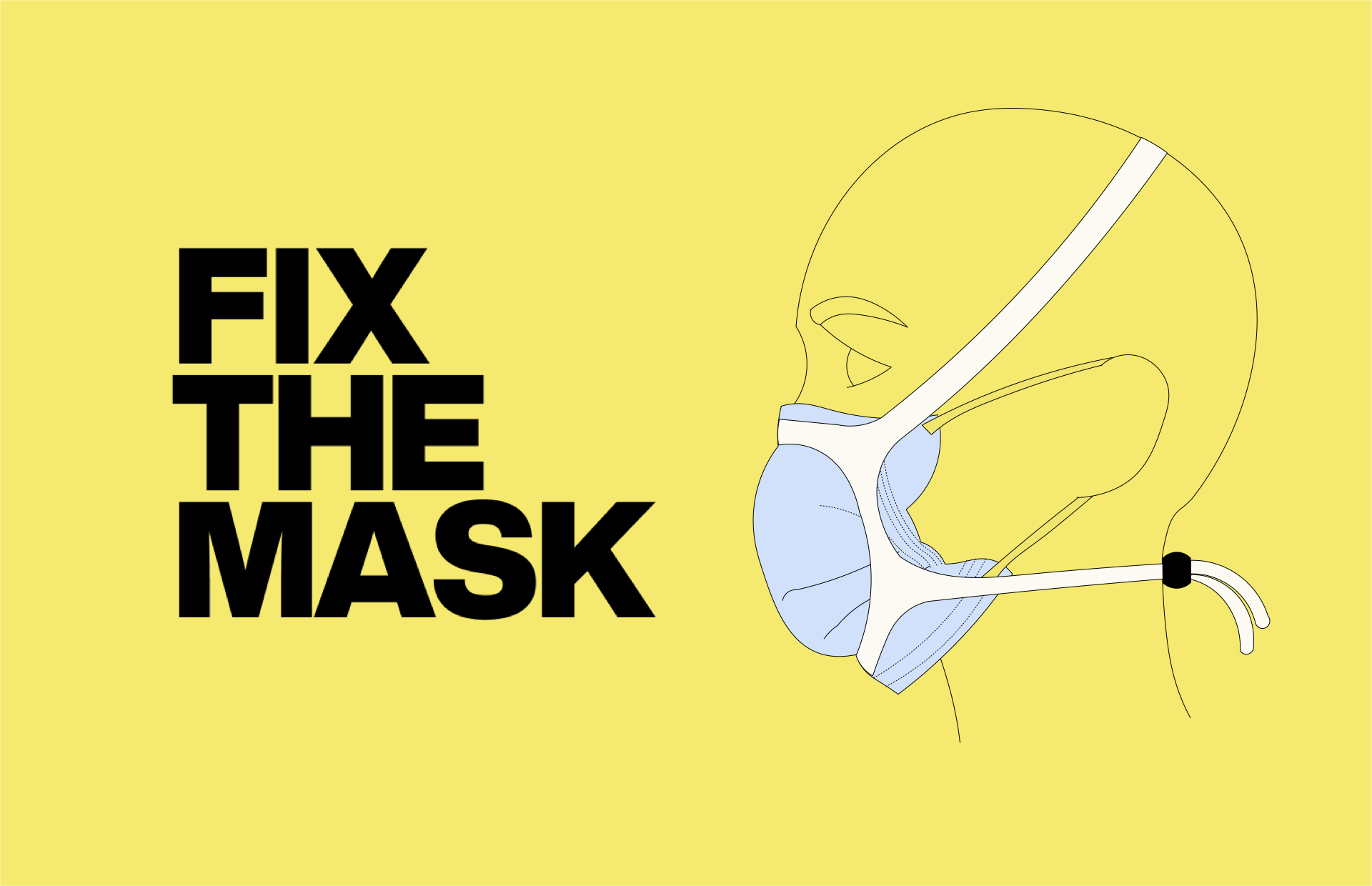 Fix the Mask A Simple and Efficient Solution to a Global Need