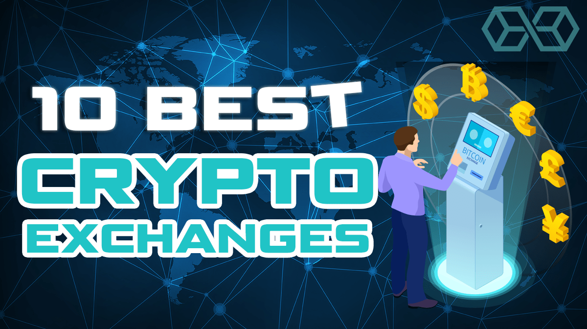 Top 7 Best Crypto Exchanges of 2022 • Benzinga Crypto