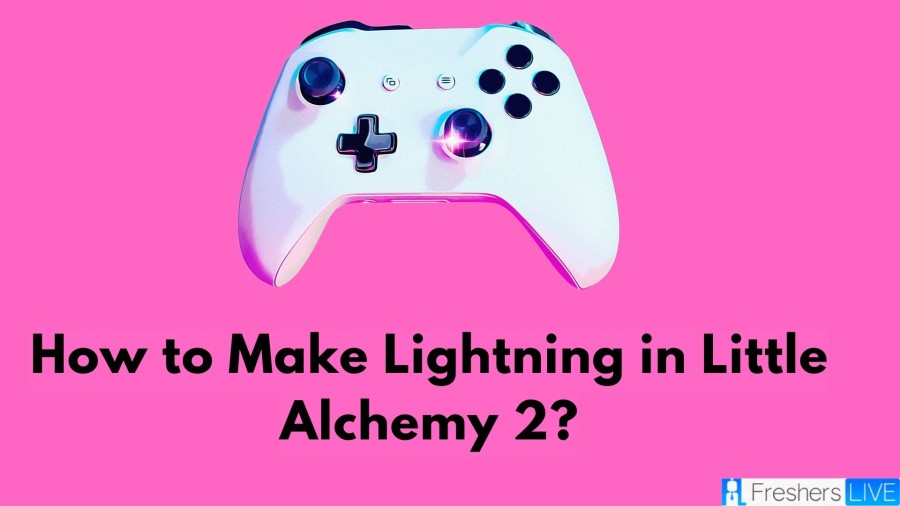 How to Create Lightning in Little Alchemy 2 StepbyStep Guide Bloomsies