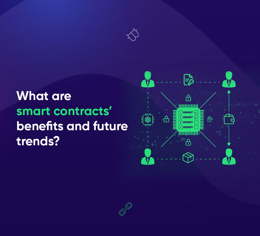 What are smart contracts' benefits and future trends BloxBytes
