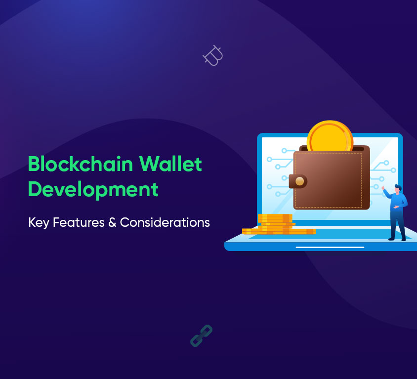 Blockchain Wallet Development Key Features and Considerations
