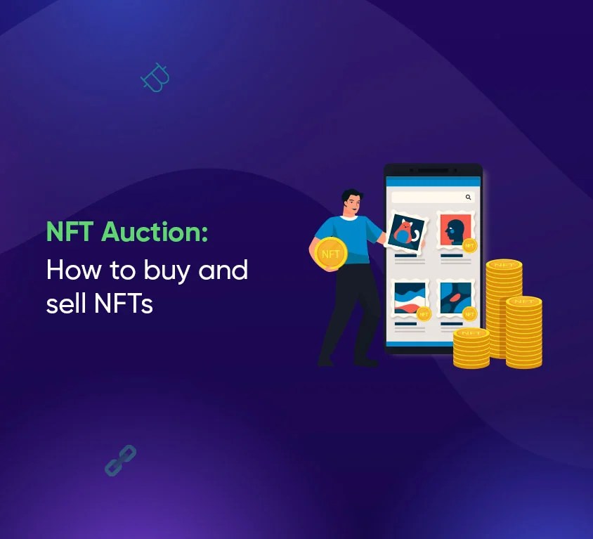NFT Auction How to buy and sell NFTs