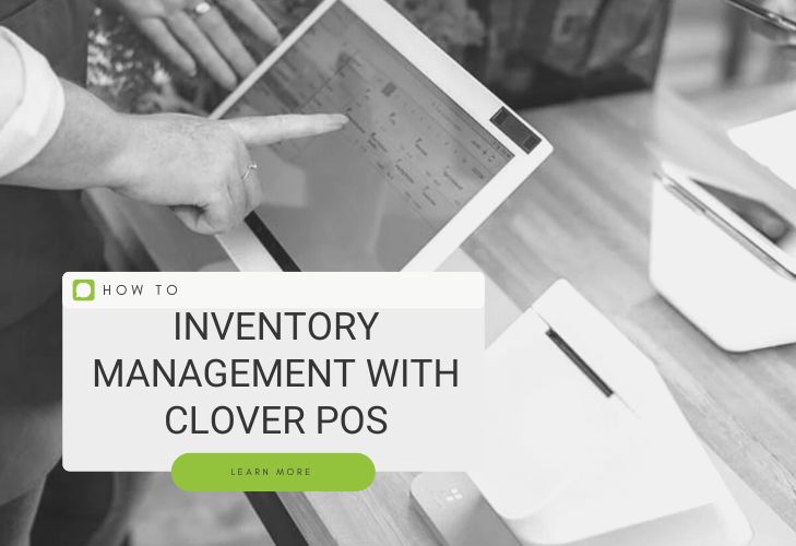 Integrated Inventory Management Solutions for Clover POS bLoyal