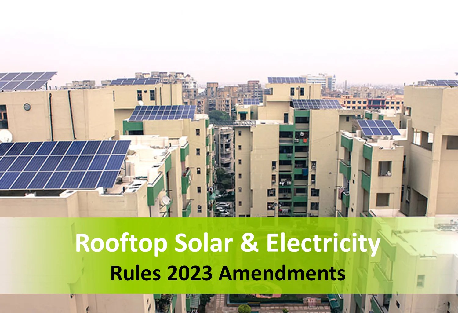 Ministry Of Power Proposed Amendments to Rooftop Solar & Electricity