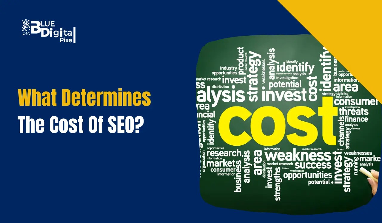 How much does SEO cost for small businesses? in 2023 Blue Digital Pixel