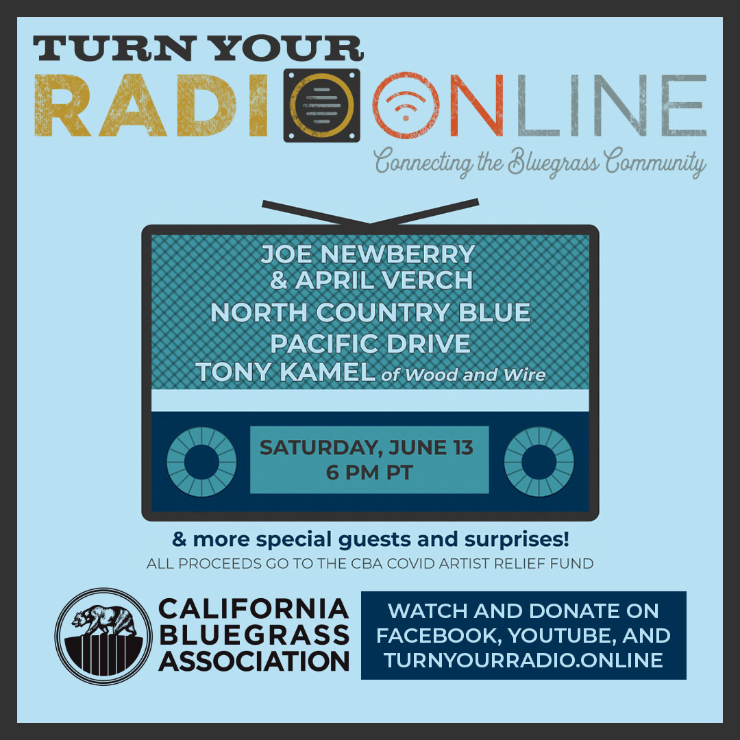 California Bluegrass Association Turn Your Radio OnLINE cast